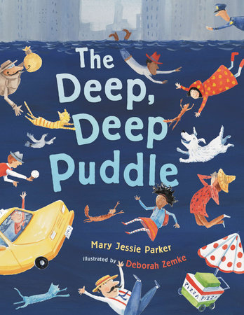 The Deep Deep Puddle by Mary Jessie Parker