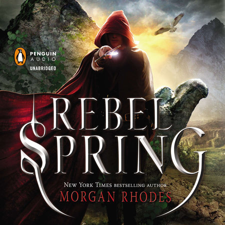 Rebel Spring by Morgan Rhodes