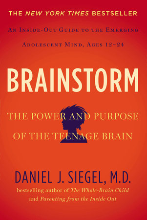 Brainstorm by Daniel J. Siegel, MD