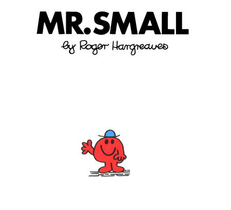 Mr. Small by Roger Hargreaves