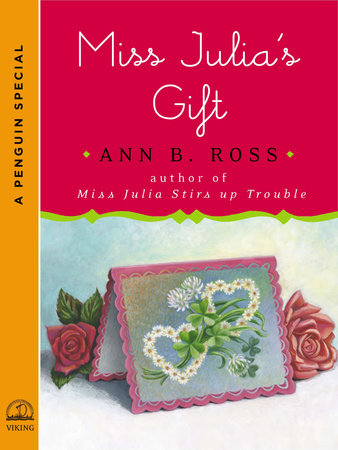 Miss Julia's Gift by Ann B. Ross