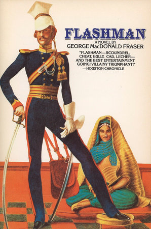 Flashman by George MacDonald Fraser