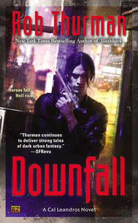 Downfall by Rob Thurman