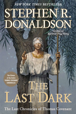 The Last Dark by Stephen R. Donaldson