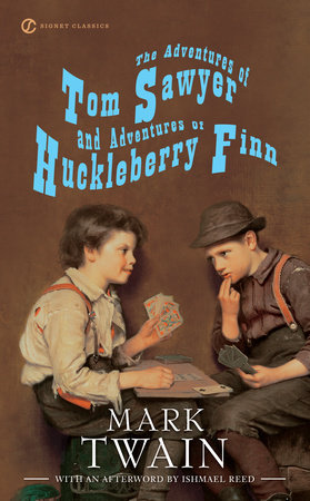 The Adventures of Tom Sawyer and Adventures of Huckleberry Finn by Mark Twain