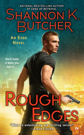Rough Edges by Shannon K. Butcher