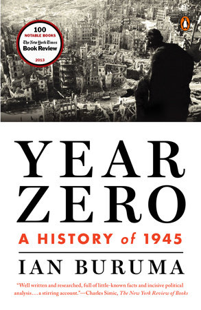 Year Zero By Ian Buruma 9780143125976 Penguinrandomhouse Com Books
