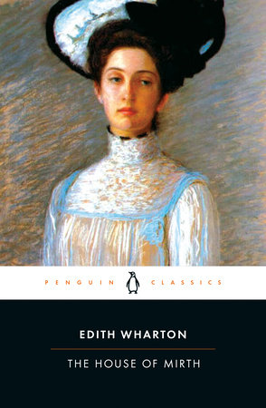 The House of Mirth by Edith Wharton