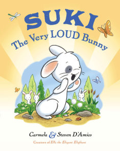 Suki, The Very Loud Bunny