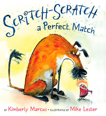 Scritch-Scratch a Perfect Match by Kimberly Marcus
