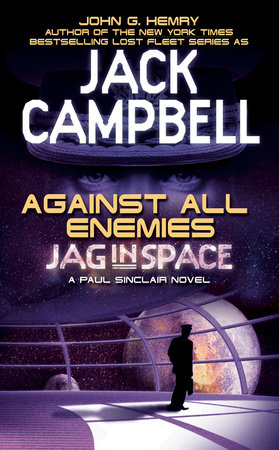 Against All Enemies by John G. Hemry and Jack Campbell