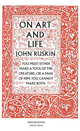 On Art and Life by John Ruskin