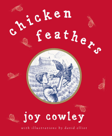 Chicken Feathers by Joy Cowley