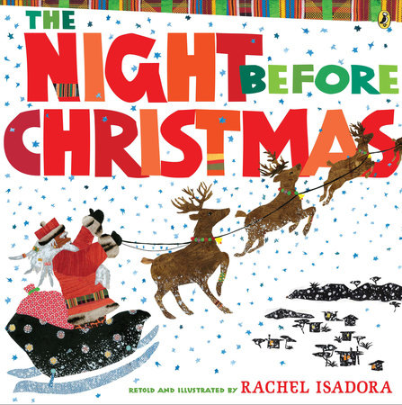 The Night Before Christmas by Rachel Isadora