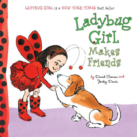 Ladybug Girl Makes Friends by Jacky Davis