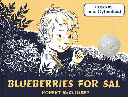 Blueberries for Sal by Robert McCloskey