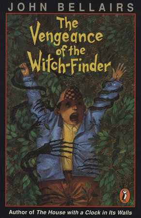 The Vengeance of the Witch-Finder by John Bellairs and Brad Strickland