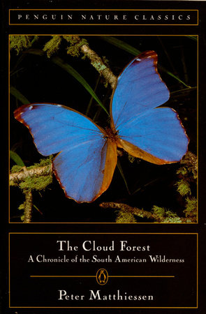 The Cloud Forest by Peter Matthiessen