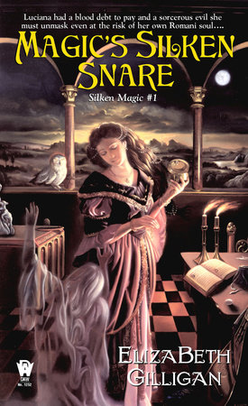 Magic's Silken Snare (Silken Magic # 1) by Elizabeth Gilligan