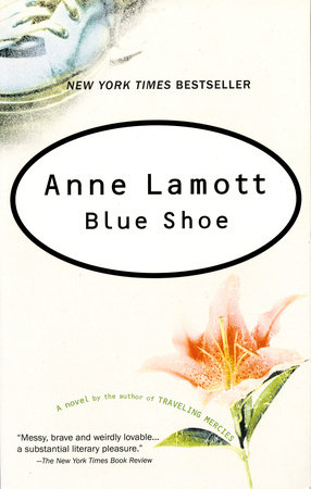 Blue Shoe by Anne Lamott
