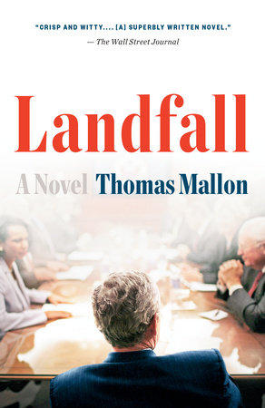Landfall by Thomas Mallon