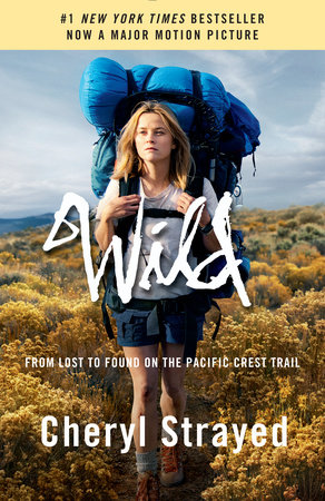 Wild (Movie Tie-in Edition) by Cheryl Strayed