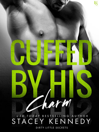 Cuffed by His Charm by Stacey Kennedy