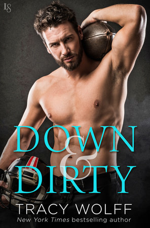 Down & Dirty by Tracy Wolff