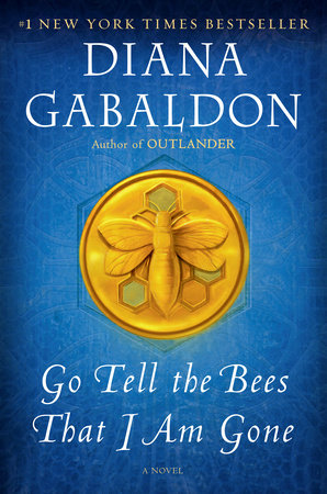 Go Tell the Bees That I Am Gone by Diana Gabaldon