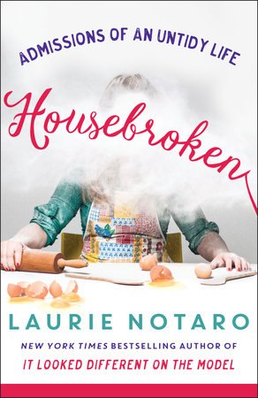 Housebroken by Laurie Notaro
