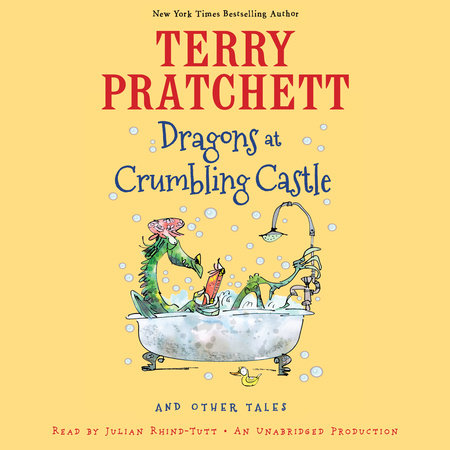Dragons at Crumbling Castle by Terry Pratchett