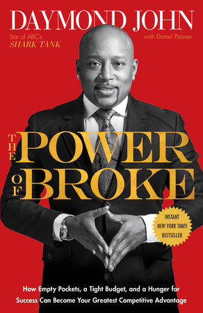 The Power of Broke by Daymond John and Daniel Paisner