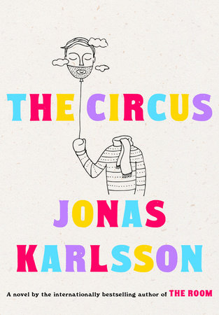 The Circus by Jonas Karlsson