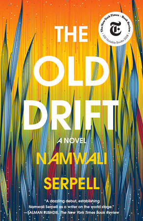 The Old Drift by Namwali Serpell