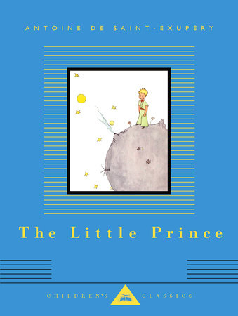 The Little Prince by Antoine De Saint-exupery