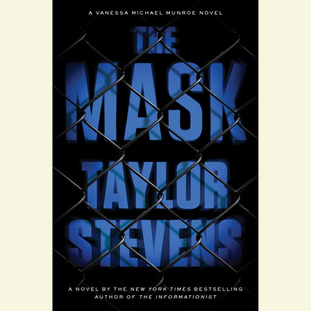 The Mask by Taylor Stevens