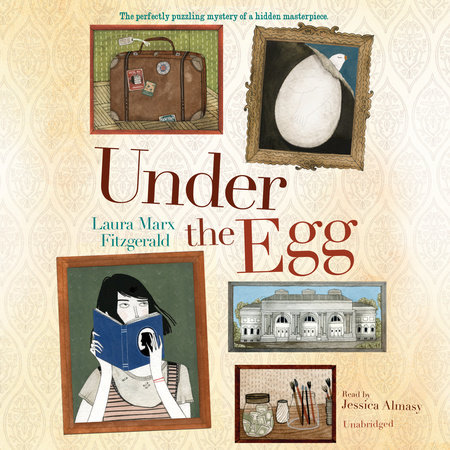 Under the Egg by Laura Marx Fitzgerald