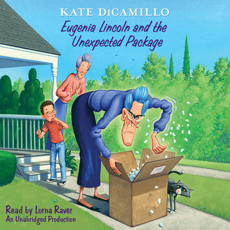 Eugenia Lincoln and the Unexpected Package by Kate DiCamillo