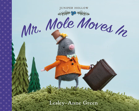 Mr. Mole Moves In by Lesley-Anne Green