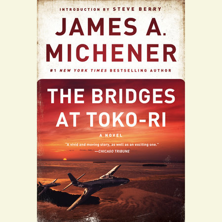 The Bridges at Toko-Ri by James A. Michener