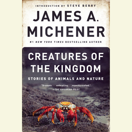 Creatures of the Kingdom by James A. Michener