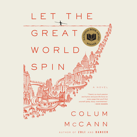 Let the Great World Spin by Colum McCann