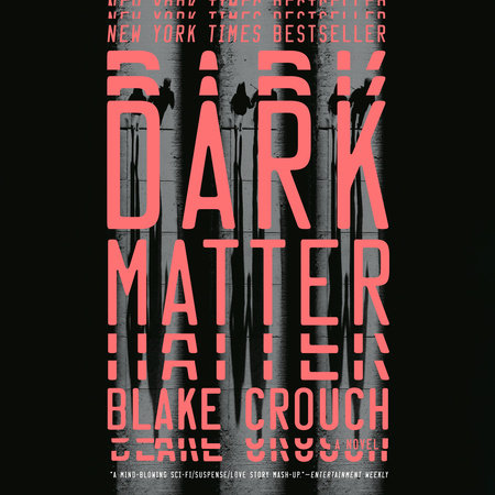 Dark Matter (Movie Tie-In) by Blake Crouch