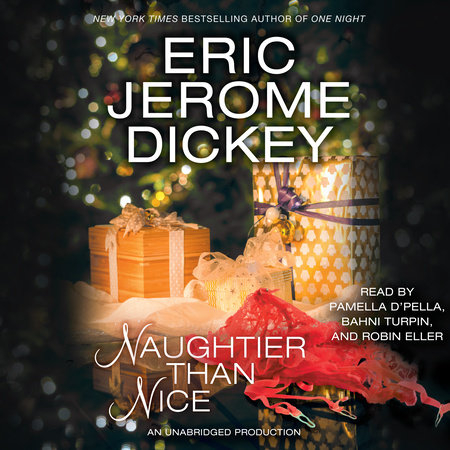 Naughtier Than Nice by Eric Jerome Dickey