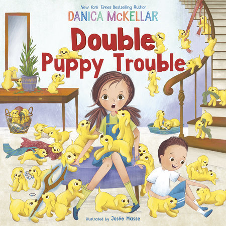 Double Puppy Trouble by Danica McKellar; illustrated by Josée Masse