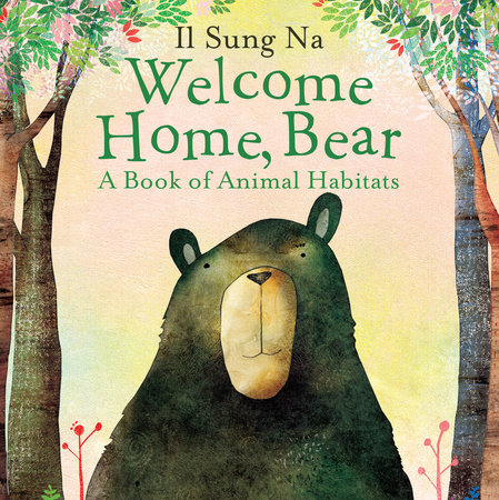 Welcome Home, Bear by Il Sung Na