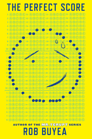 The Perfect Score by Rob Buyea