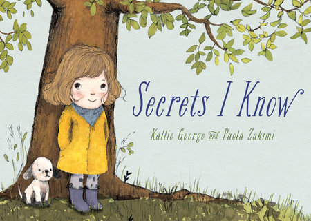 Secrets I Know by Kallie George