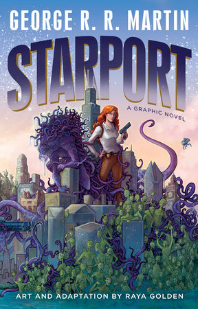 Starport (Graphic Novel) by George R. R. Martin