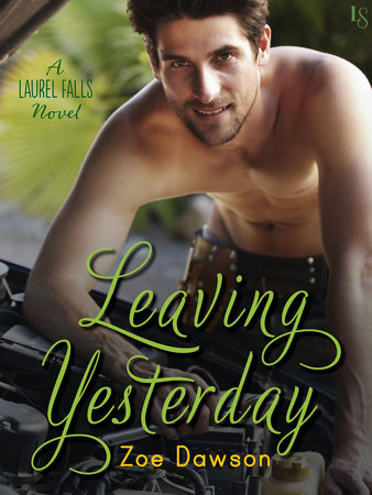 Leaving Yesterday by Zoe Dawson